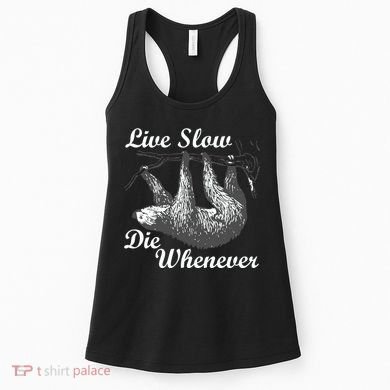 Live Slow Die Whenever Sloth Women's Tank Top