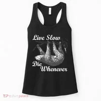 Live Slow Die Whenever Sloth Women's Tank Top thumb 0