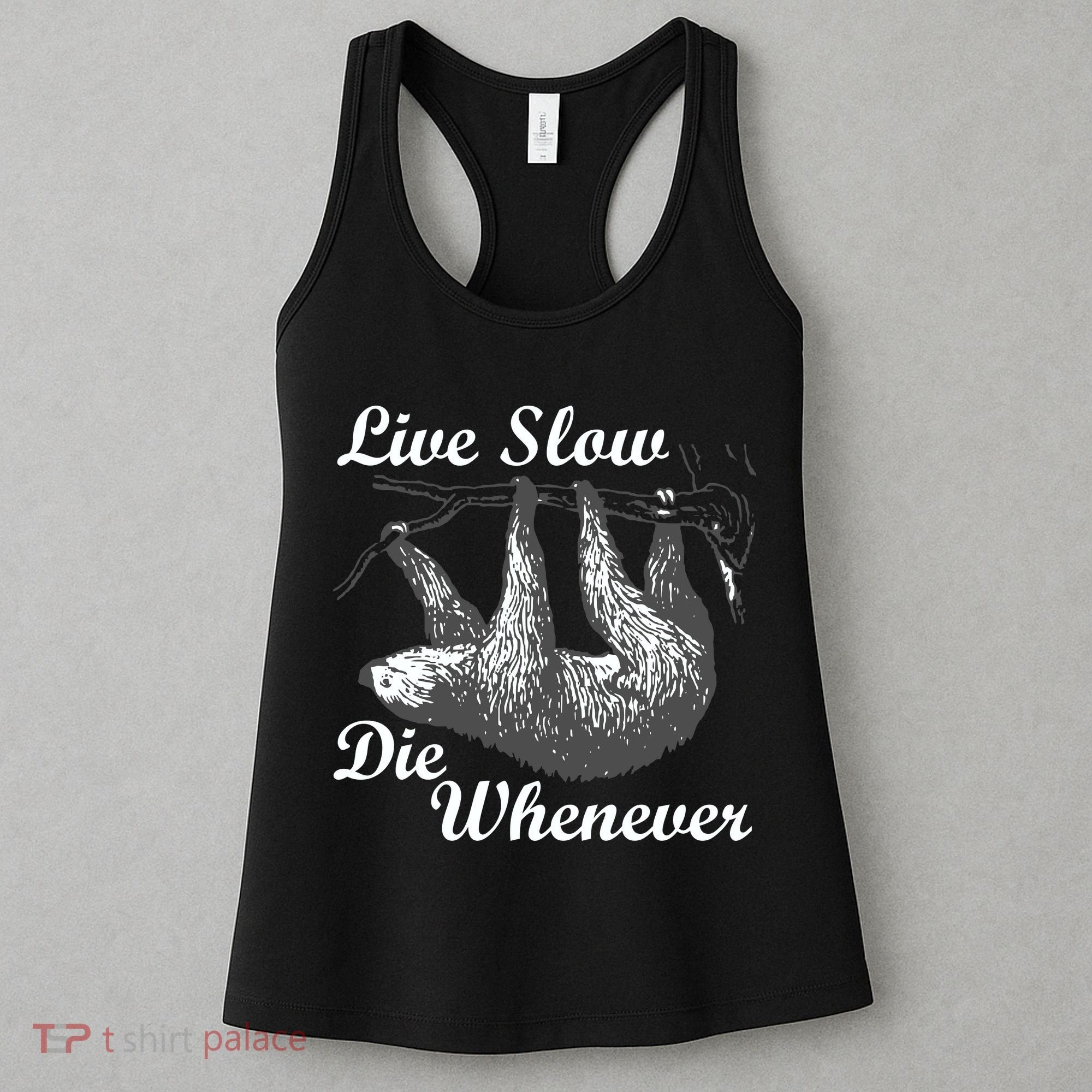 Live Slow Die Whenever Sloth Women's Tank Top
