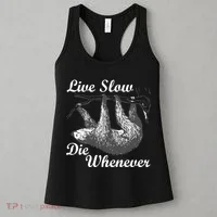 Live Slow Die Whenever Sloth Women's Tank Top thumb 3
