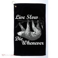 Live Slow Die Whenever Sloth Golf Towel thumb 0