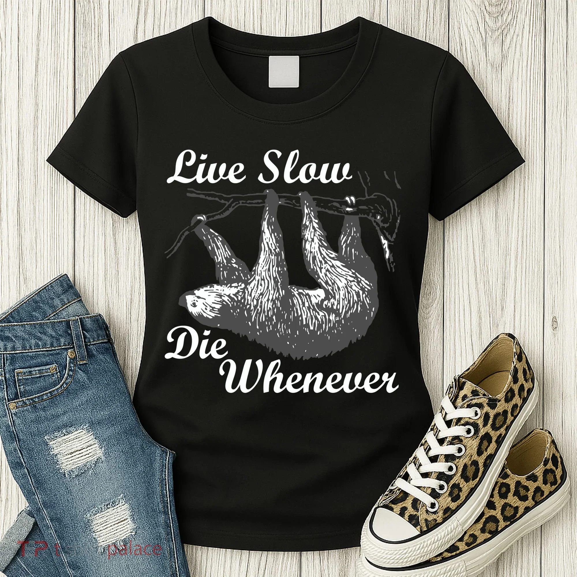 Live Slow Die Whenever Sloth Women's T-Shirt