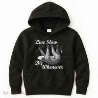 Live Slow Die Whenever Sloth Kids Hoodie thumb 0