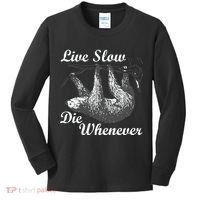 Live Slow Die Whenever Sloth Kids Long Sleeve Shirt thumb 0