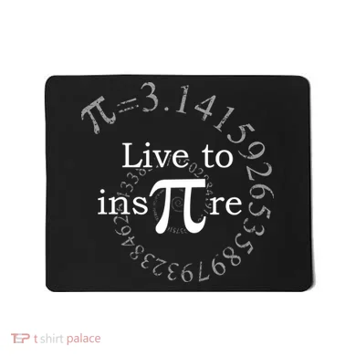 Live To InsPIre Pi Day Mousepad