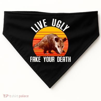 Live Ugly Fake Your Death USA-Made Doggie Bandana