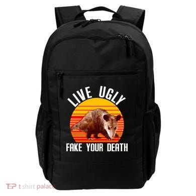 Live Ugly Fake Your Death Backpack