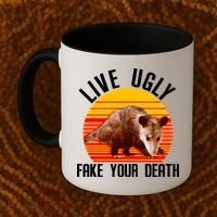 Live Ugly Fake Your Death Coffee Mug thumb 2