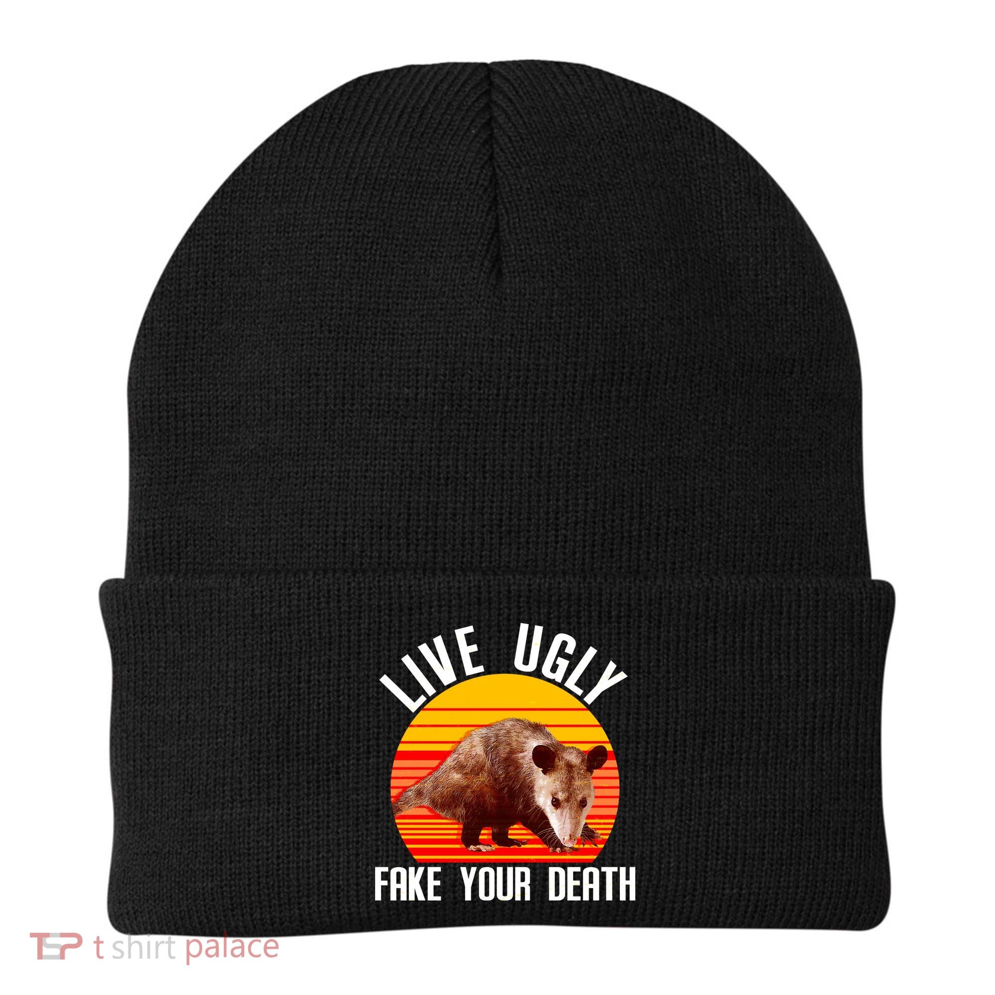 Live Ugly Fake Your Death Beanie