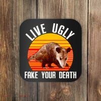 Live Ugly Fake Your Death Coaster thumb 0