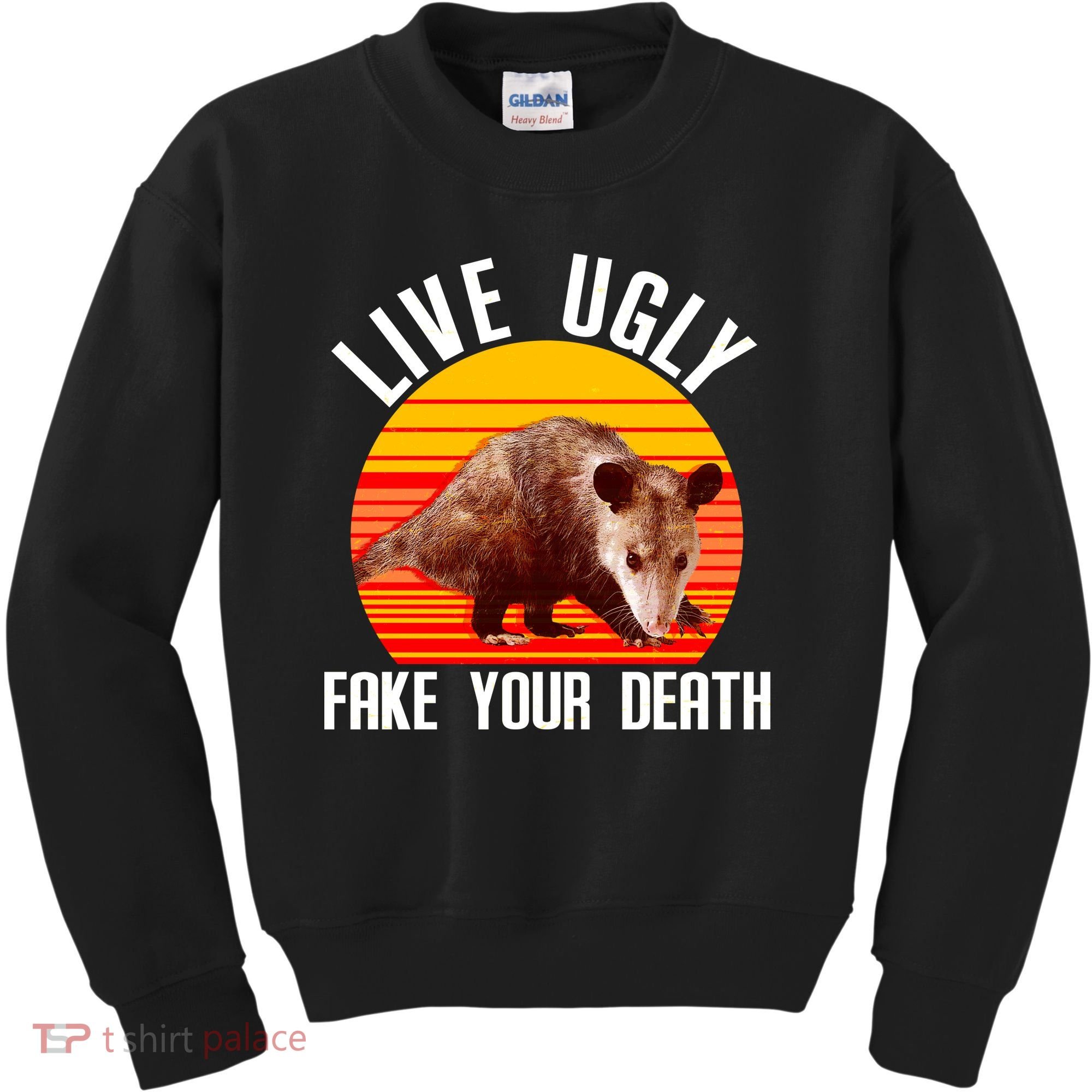 Live Ugly Fake Your Death Kids Sweatshirt