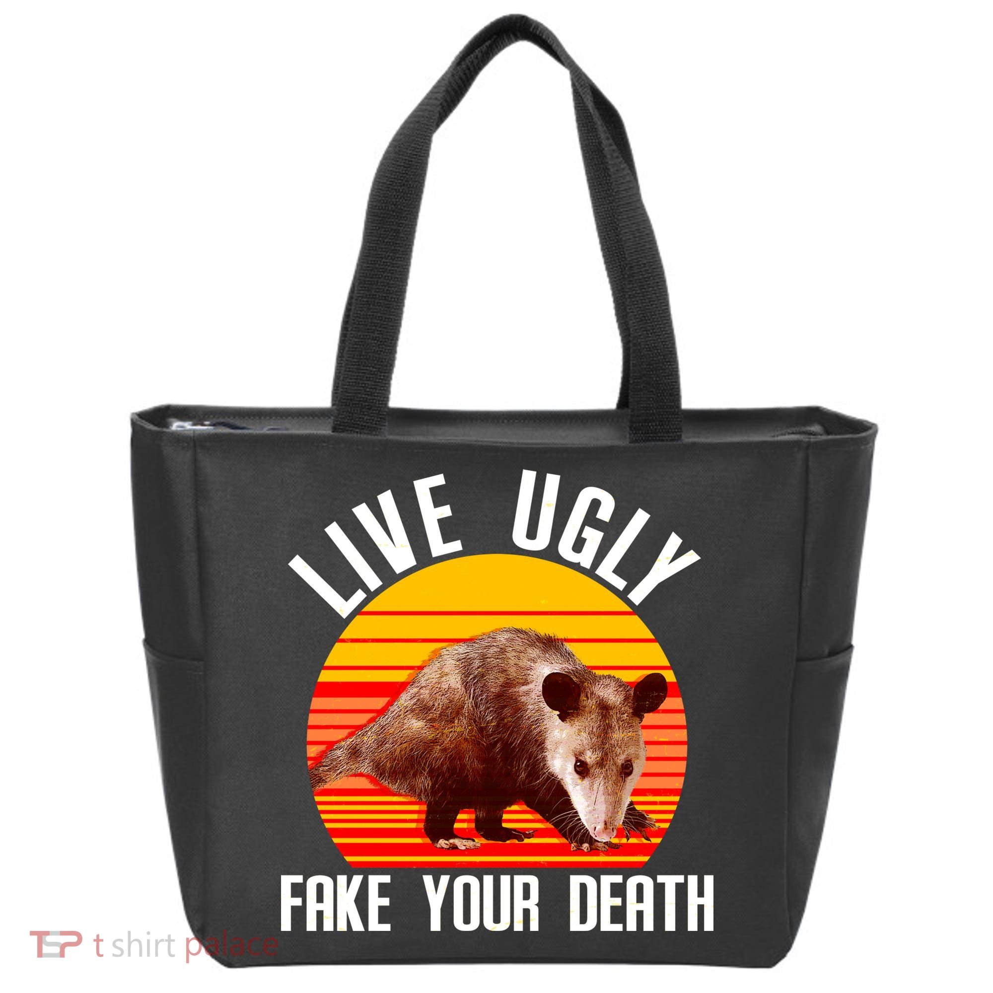 Live Ugly Fake Your Death Tote Bag
