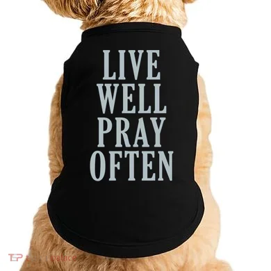 Live Well Pray Often Doggie Tank