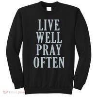 Live Well Pray Often Sweatshirt thumb 0