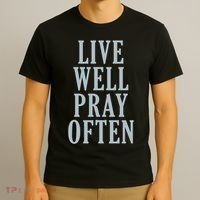 Live Well Pray Often T-Shirt thumb 3