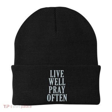 Live Well Pray Often Beanie