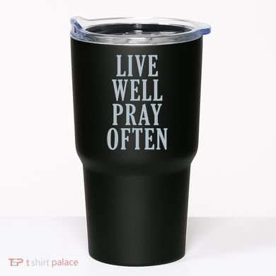 Live Well Pray Often Tumbler