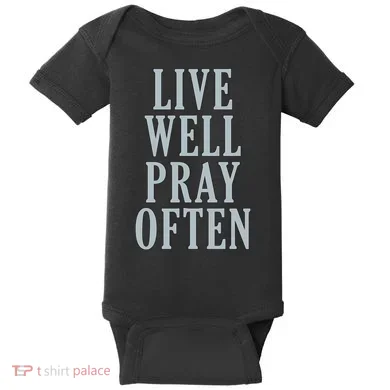 Live Well Pray Often Baby Bodysuit