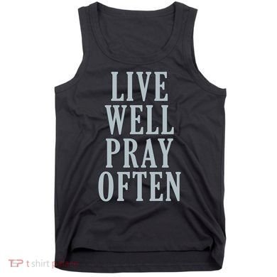 Live Well Pray Often Tank Top
