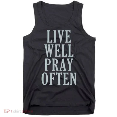 Live Well Pray Often Tank Top