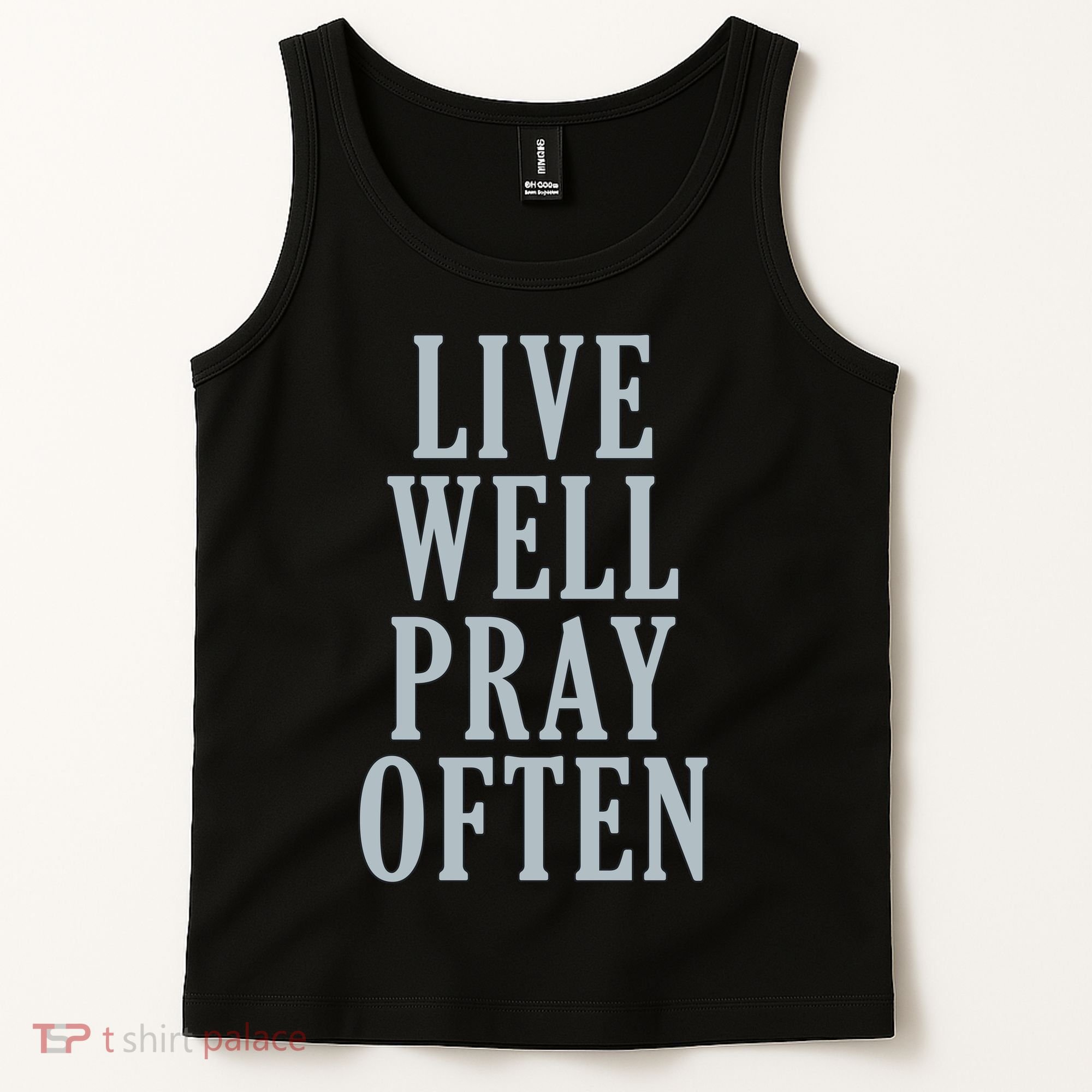 Live Well Pray Often Tank Top