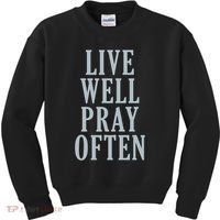 Live Well Pray Often Kids Sweatshirt thumb 0