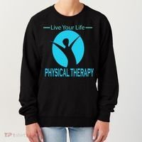 Live Your Life Physical Therapy Women's Sweatshirt thumb 0