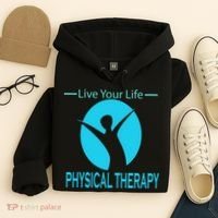 Live Your Life Physical Therapy Hoodie thumb 4