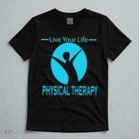 Live Your Life Physical Therapy T-Shirt thumb 5