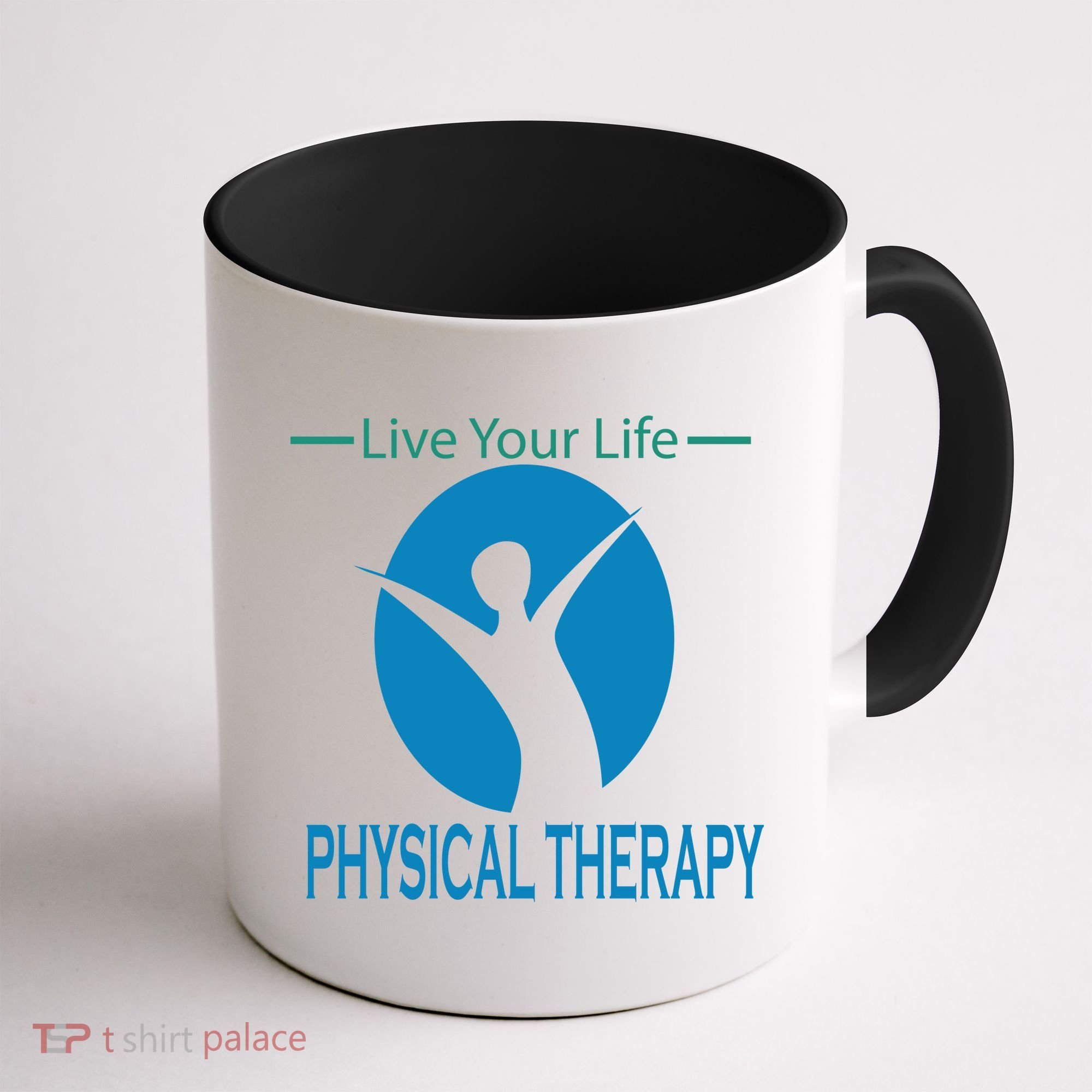 Live Your Life Physical Therapy Coffee Mug