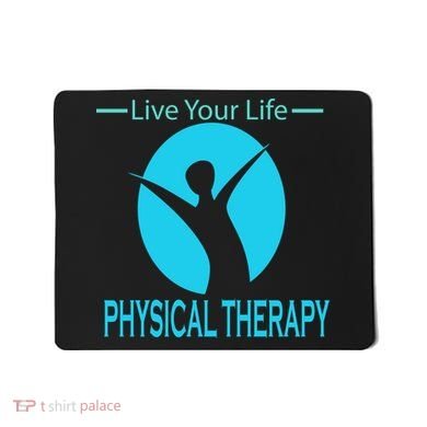 Live Your Life Physical Therapy Mousepad