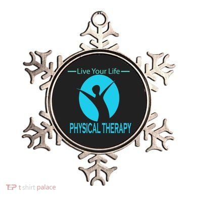 Live Your Life Physical Therapy Ornament