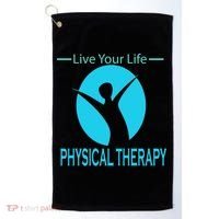 Live Your Life Physical Therapy Golf Towel thumb 0