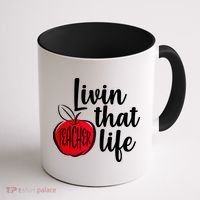 Livin That Teacher Life Coffee Mug thumb 1