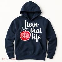 Livin That Teacher Life Hoodie thumb 0