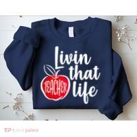 Livin That Teacher Life Sweatshirt thumb 2