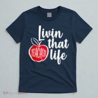 Livin That Teacher Life T-Shirt thumb 5