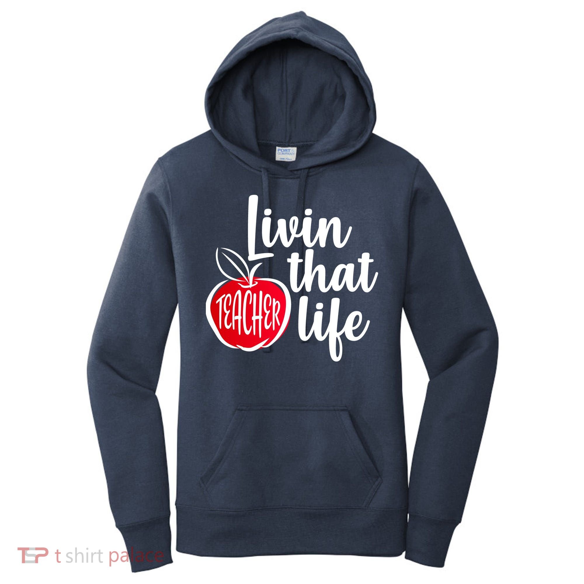 Livin That Teacher Life Women's Hoodie
