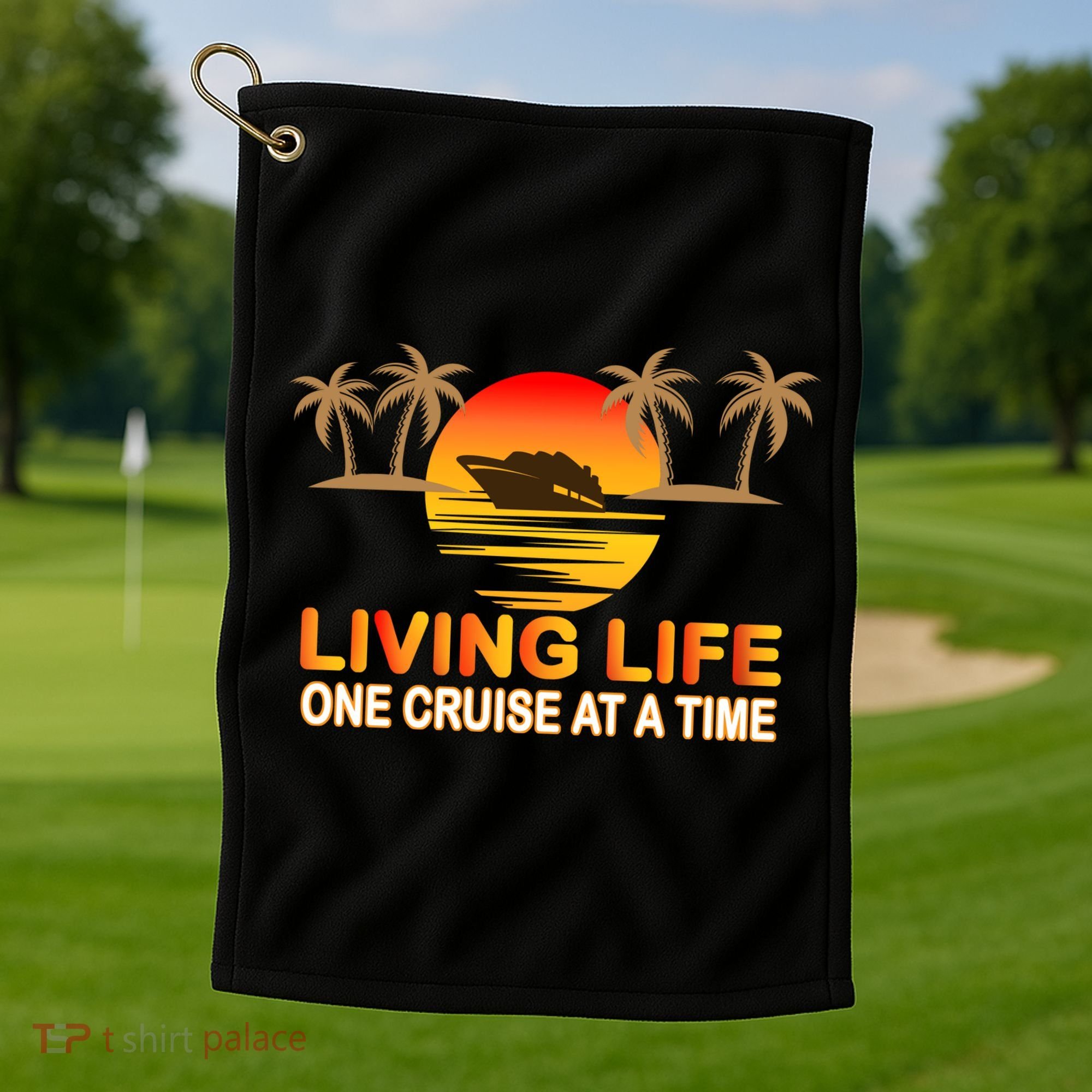 Living Life One Cruse At A Time Golf Towel