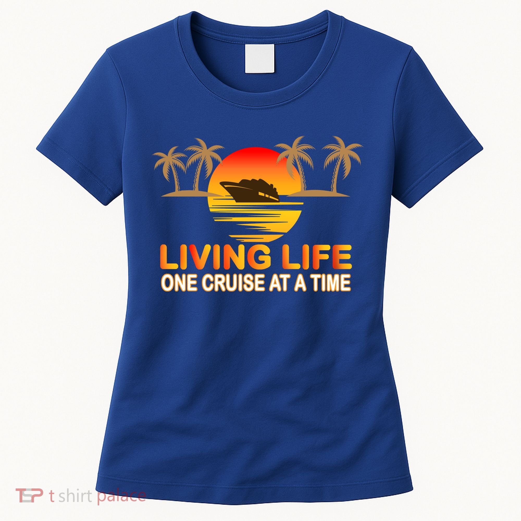 Living Life One Cruse At A Time Women's T-Shirt