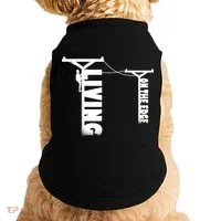 Living On The Edge Doggie Tank thumb 0