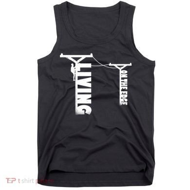 Living On The Edge Tank Top
