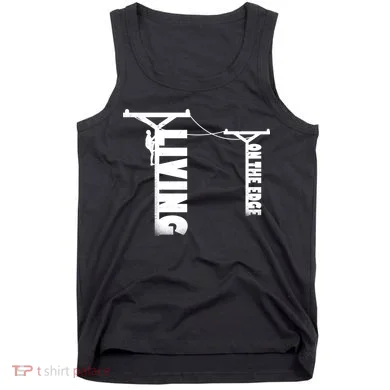 Living On The Edge Tank Top