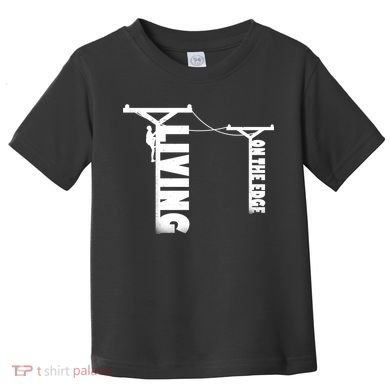 Living On The Edge Toddler T-Shirt