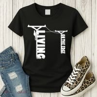 Living On The Edge Women's T-Shirt thumb 3