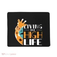 Living The High Life Mousepad thumb 0