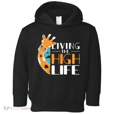 Living The High Life Toddler Hoodie