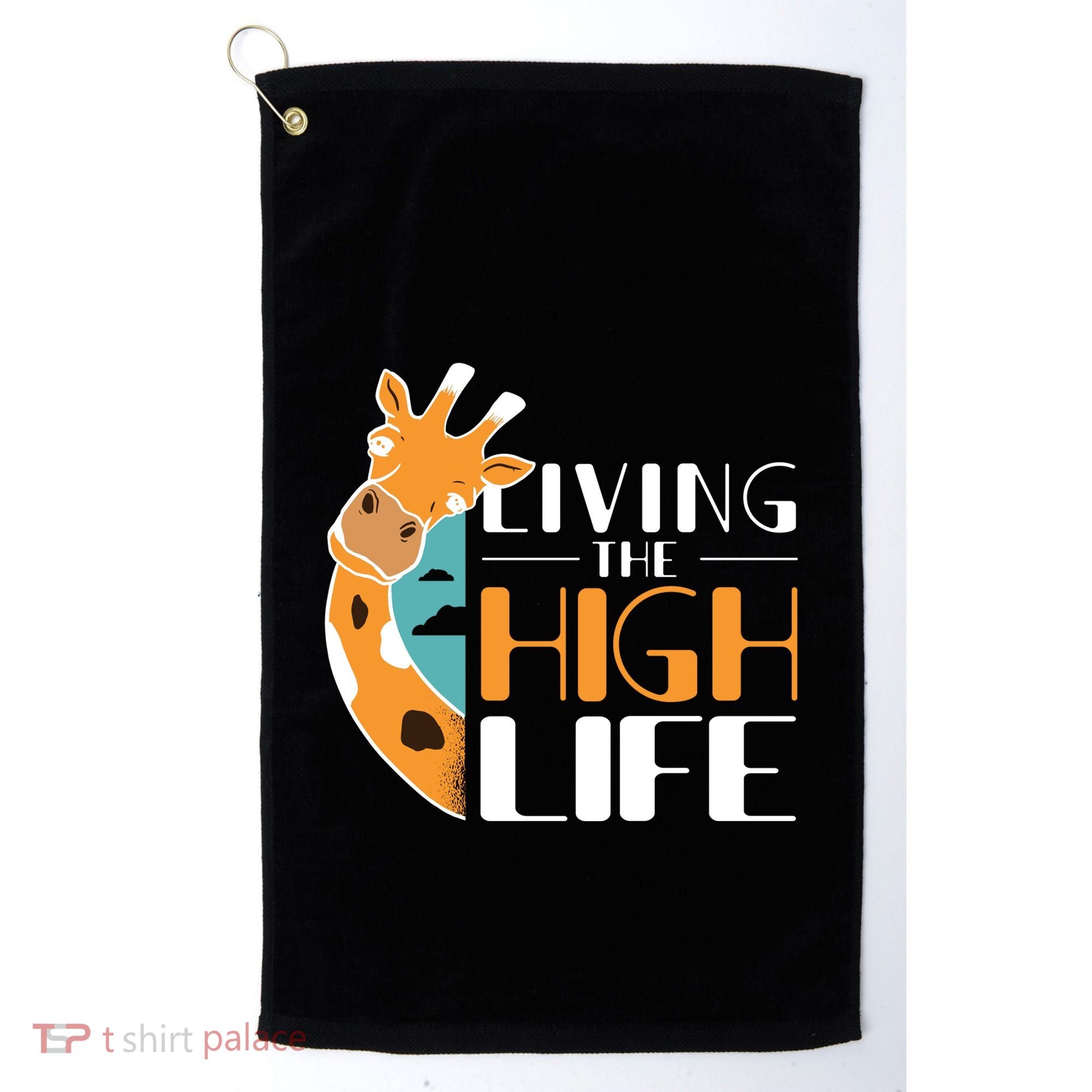 Living The High Life Golf Towel
