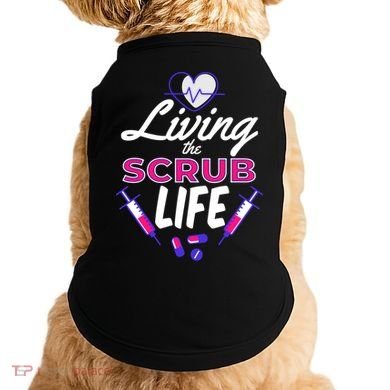 Living The Scrub Life Nurse Doggie Tank