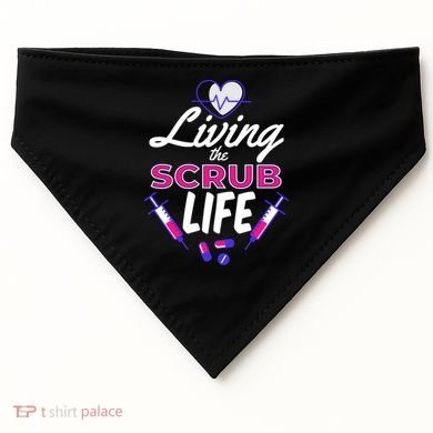 Living The Scrub Life Nurse USA-Made Doggie Bandana